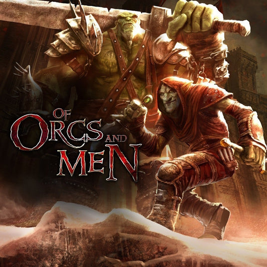 Of Orcs And Men